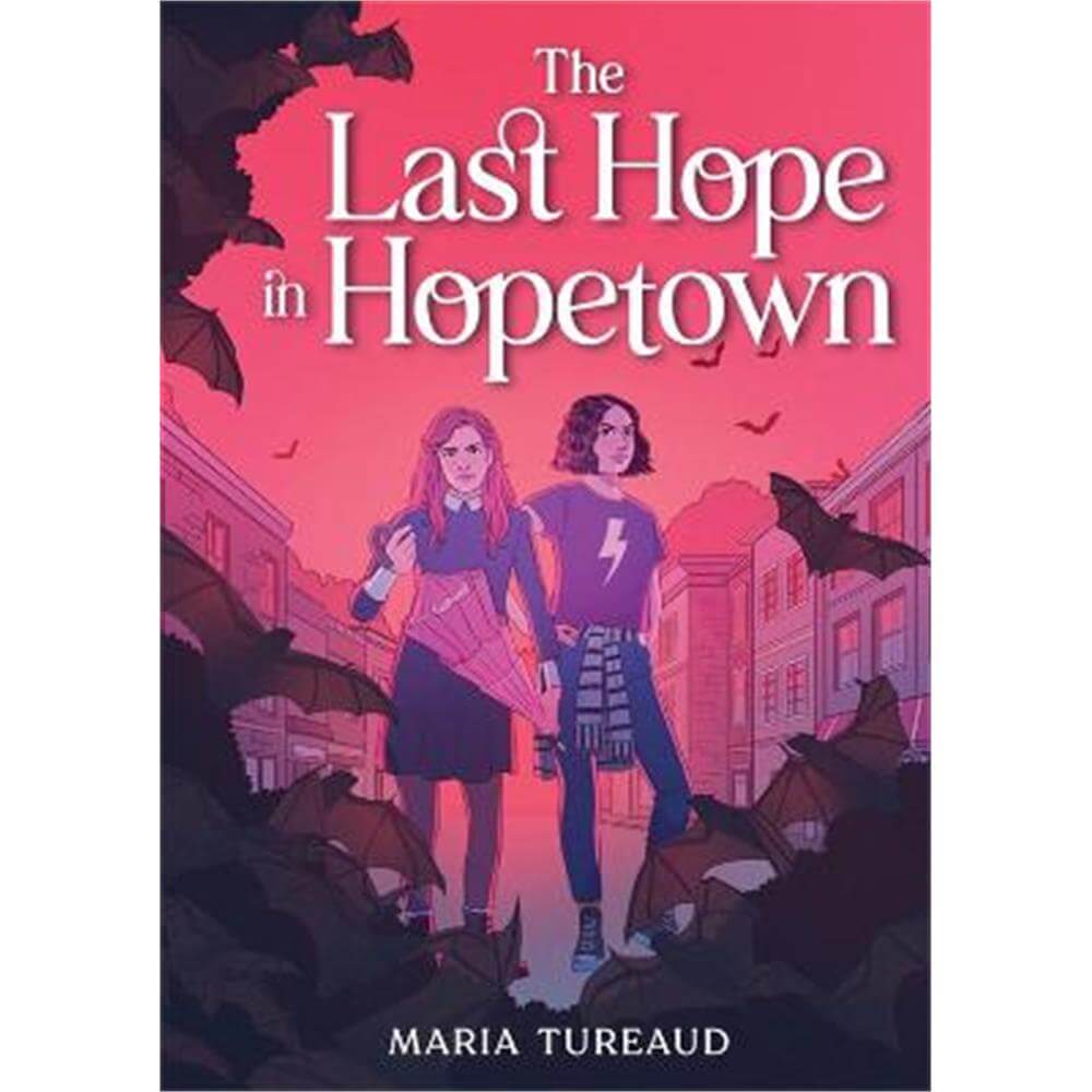 The Last Hope in Hopetown (Hardback) - Maria Tureaud